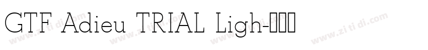 GTF Adieu TRIAL Ligh字体转换